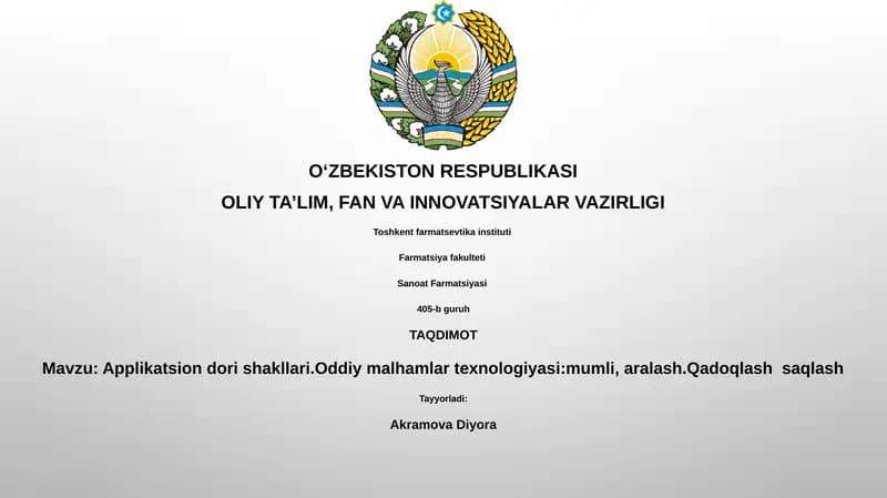 Applikatsion dori shakllari va malhamlar haqida umumiy ma'lumot