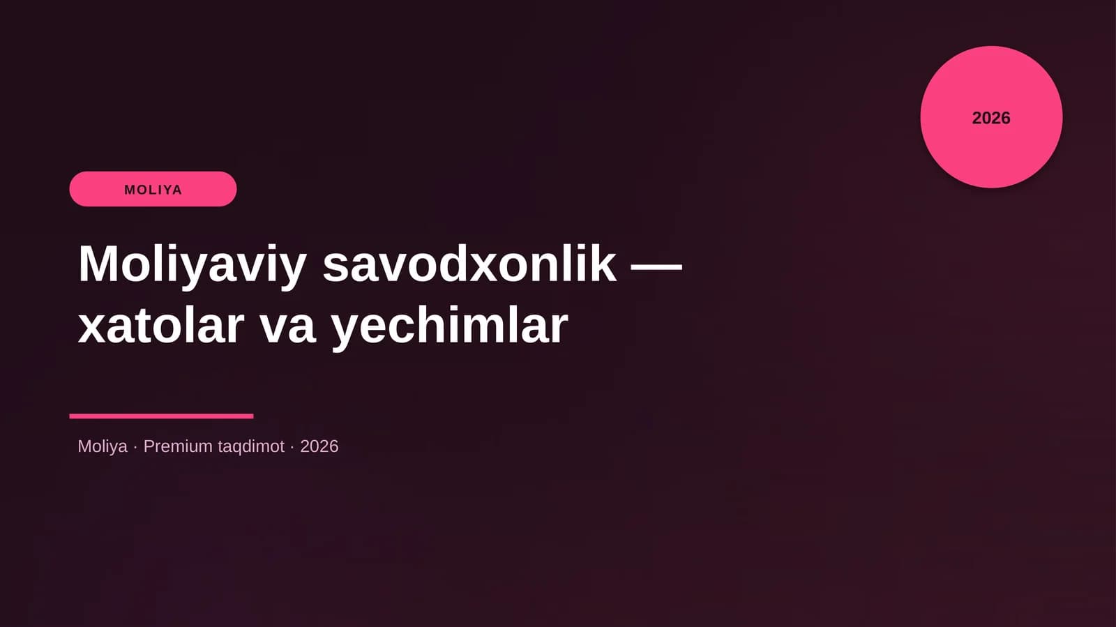 Moliyaviy savodxonlik — xatolar va yechimlar