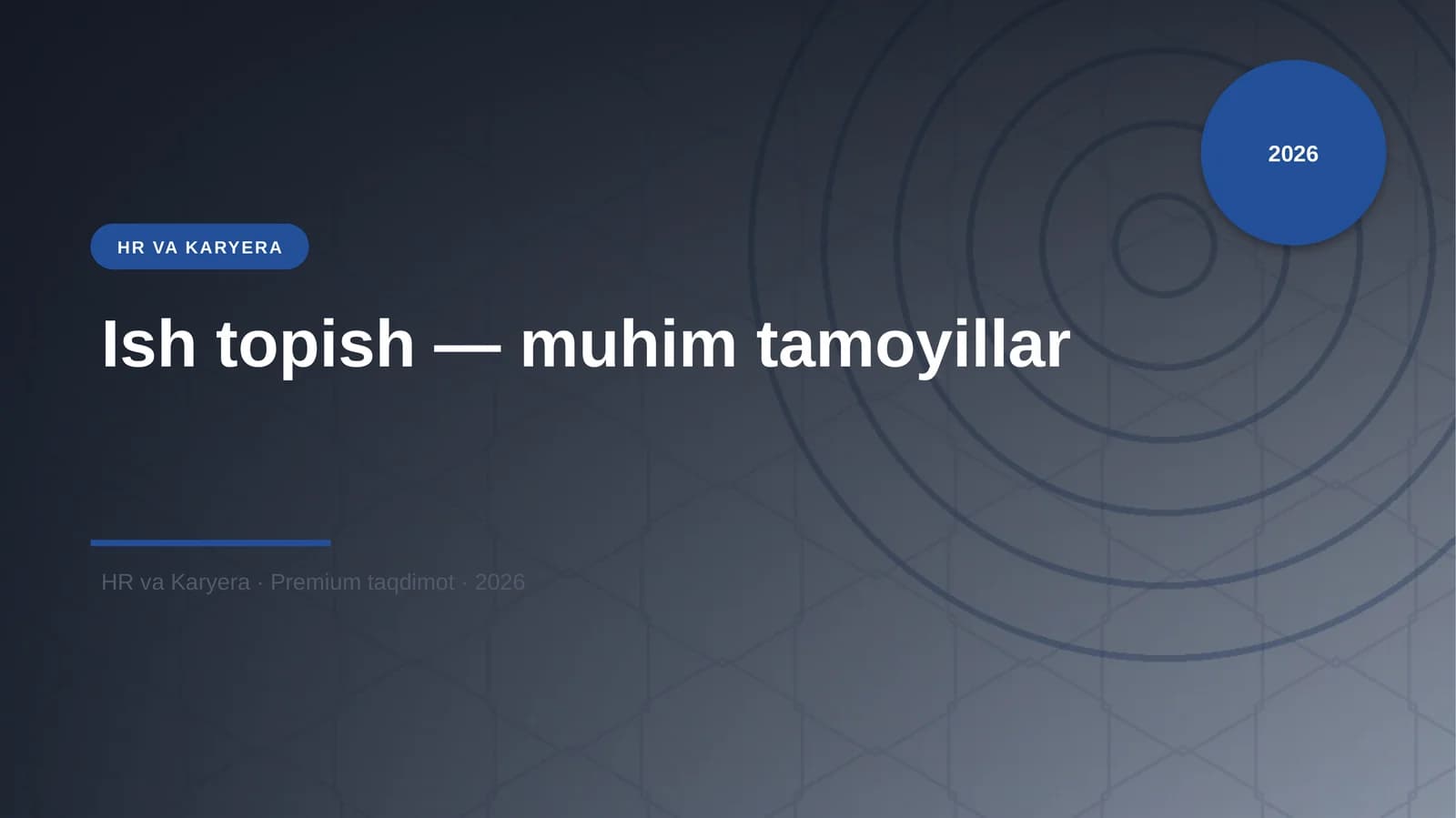 Ish topish — muhim tamoyillar