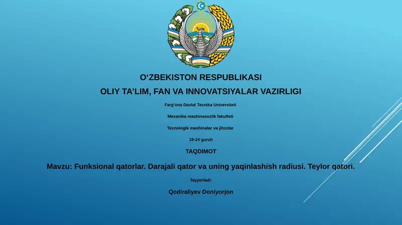 Funksional qatorlar. Darajali qator va uning yaqinlashish radiusi. Teylor qatori