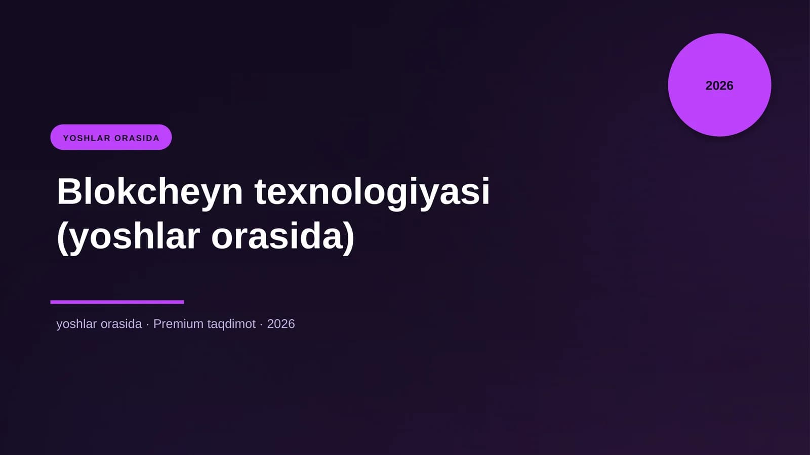 Blokcheyn texnologiyasi (yoshlar orasida)