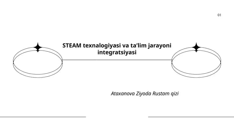 STEAM texnalogiyasi va taʼlim jarayoni integratsiyasi