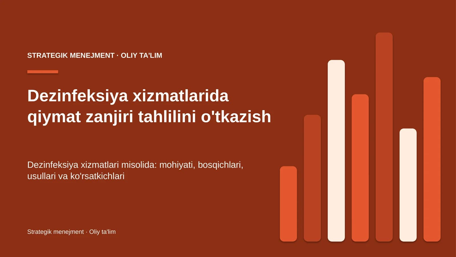 Dezinfeksiya xizmatlarida qiymat zanjiri tahlilini o'tkazish