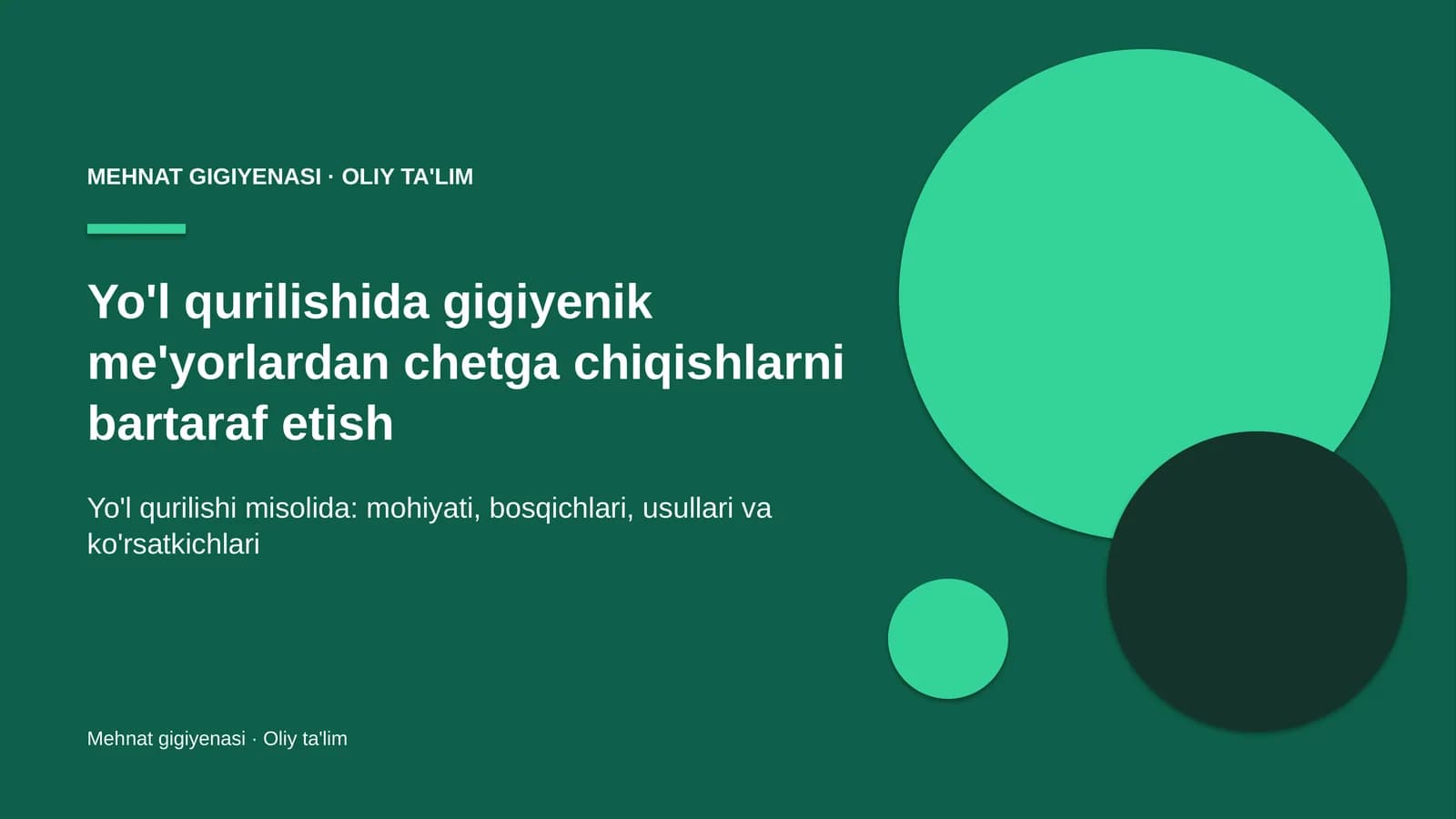 Yo'l qurilishida gigiyenik me'yorlardan chetga chiqishlarni bartaraf etish