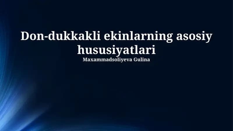 Don-dukkakli ekinlarning asosiy hususiyatlari