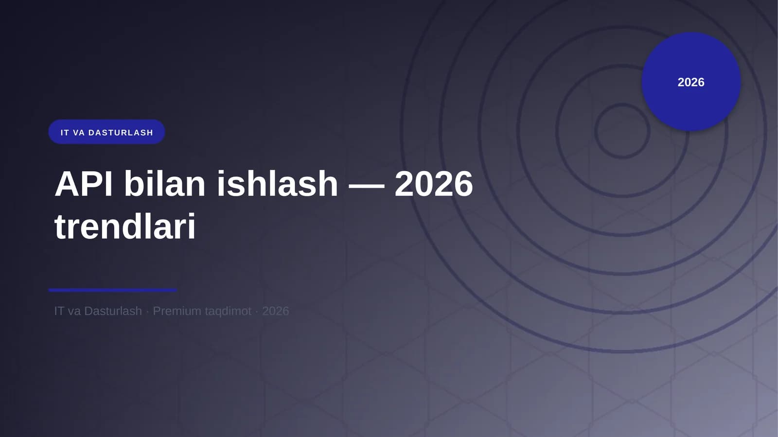 API bilan ishlash — 2026 trendlari