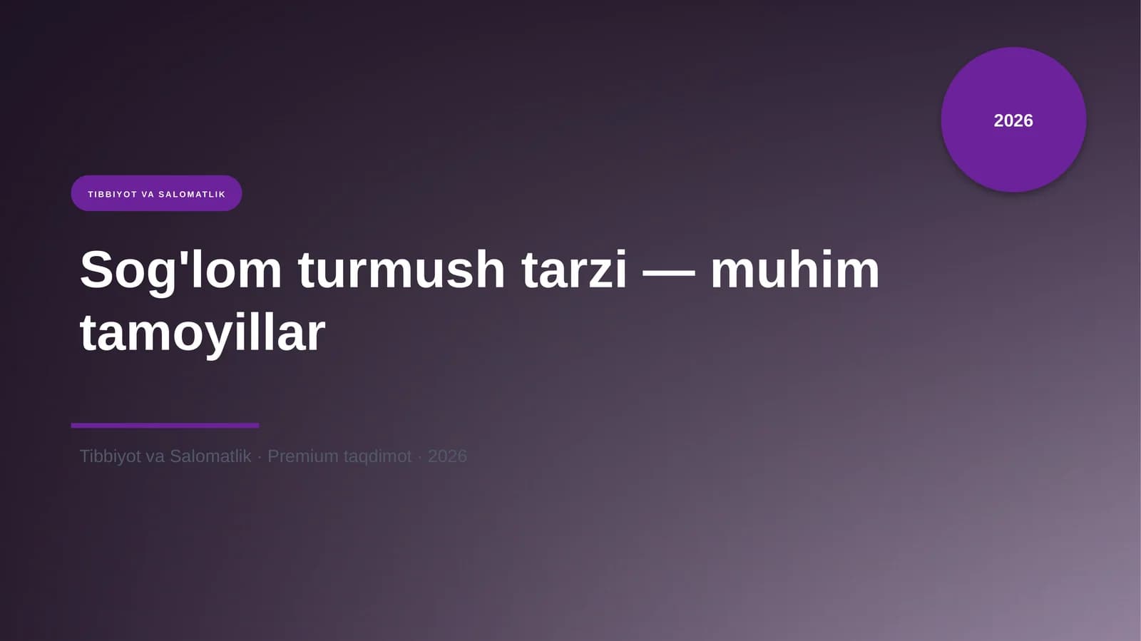 Sog'lom turmush tarzi — muhim tamoyillar