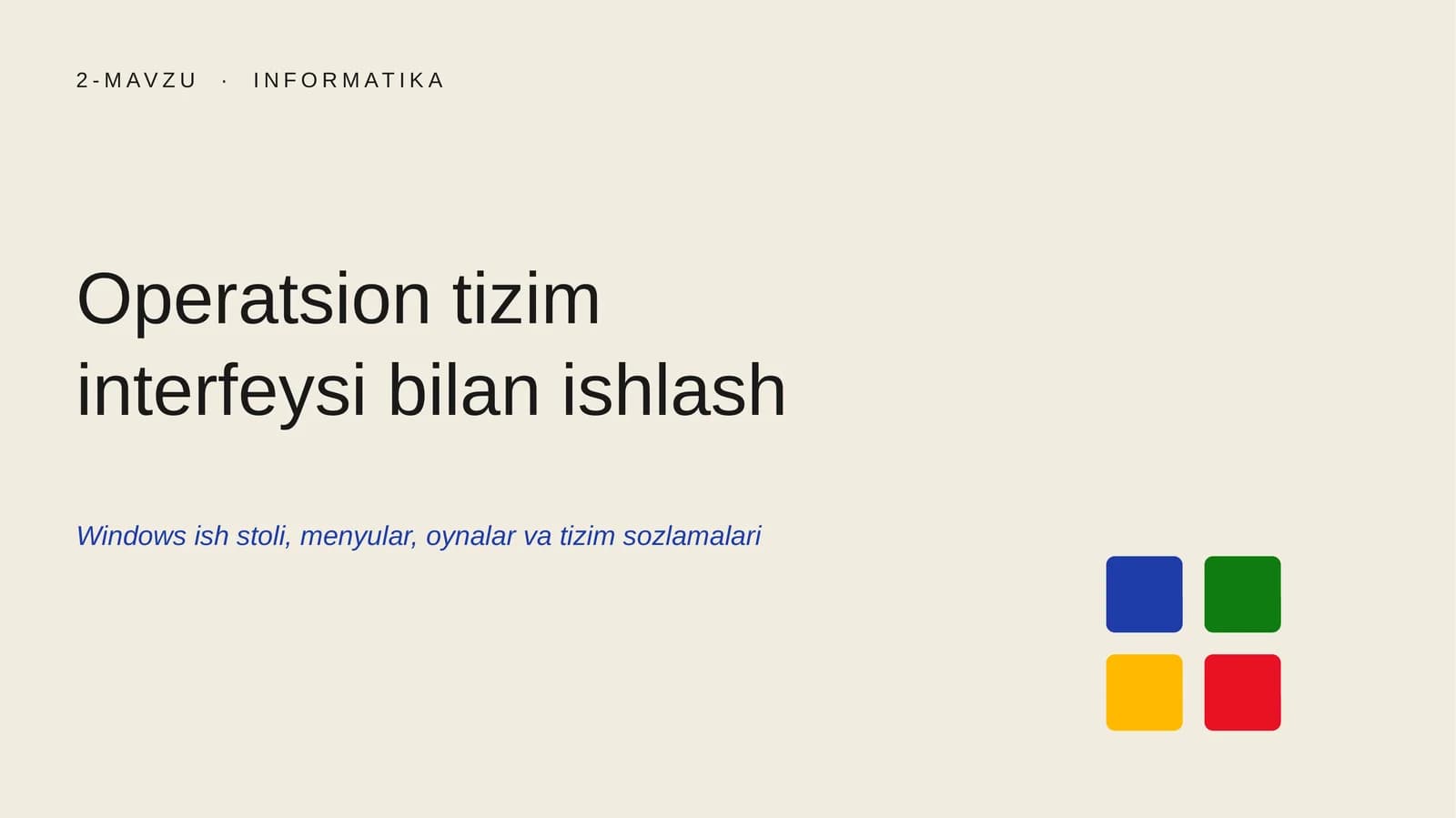 Operatsion tizim interfeysi bilan ishlash