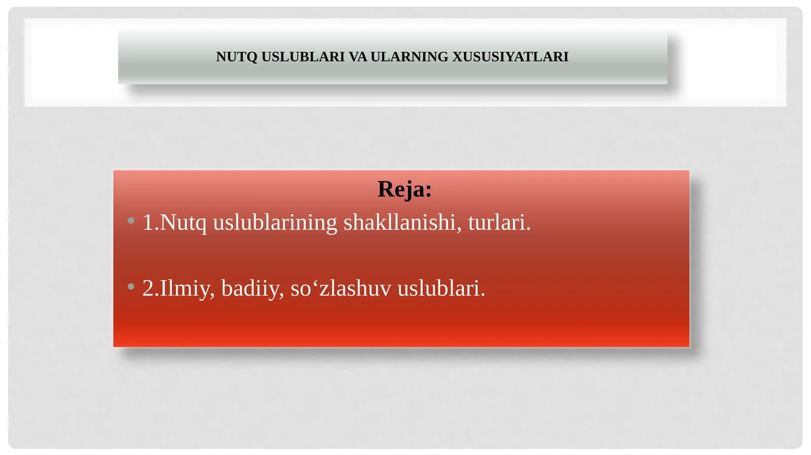 Nutq uslublari va ularning xususiyatlari