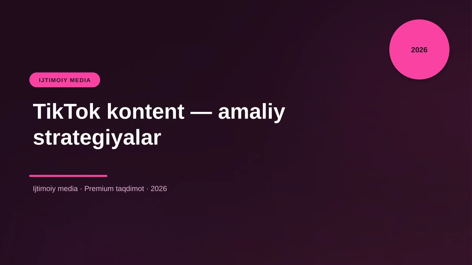 TikTok kontent — amaliy strategiyalar