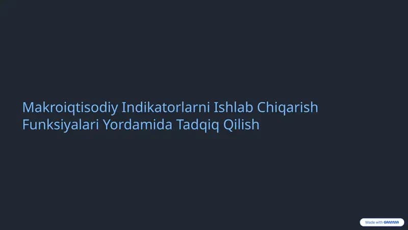 Makroiqtisodiy indikatorlar prezentatsiyasi