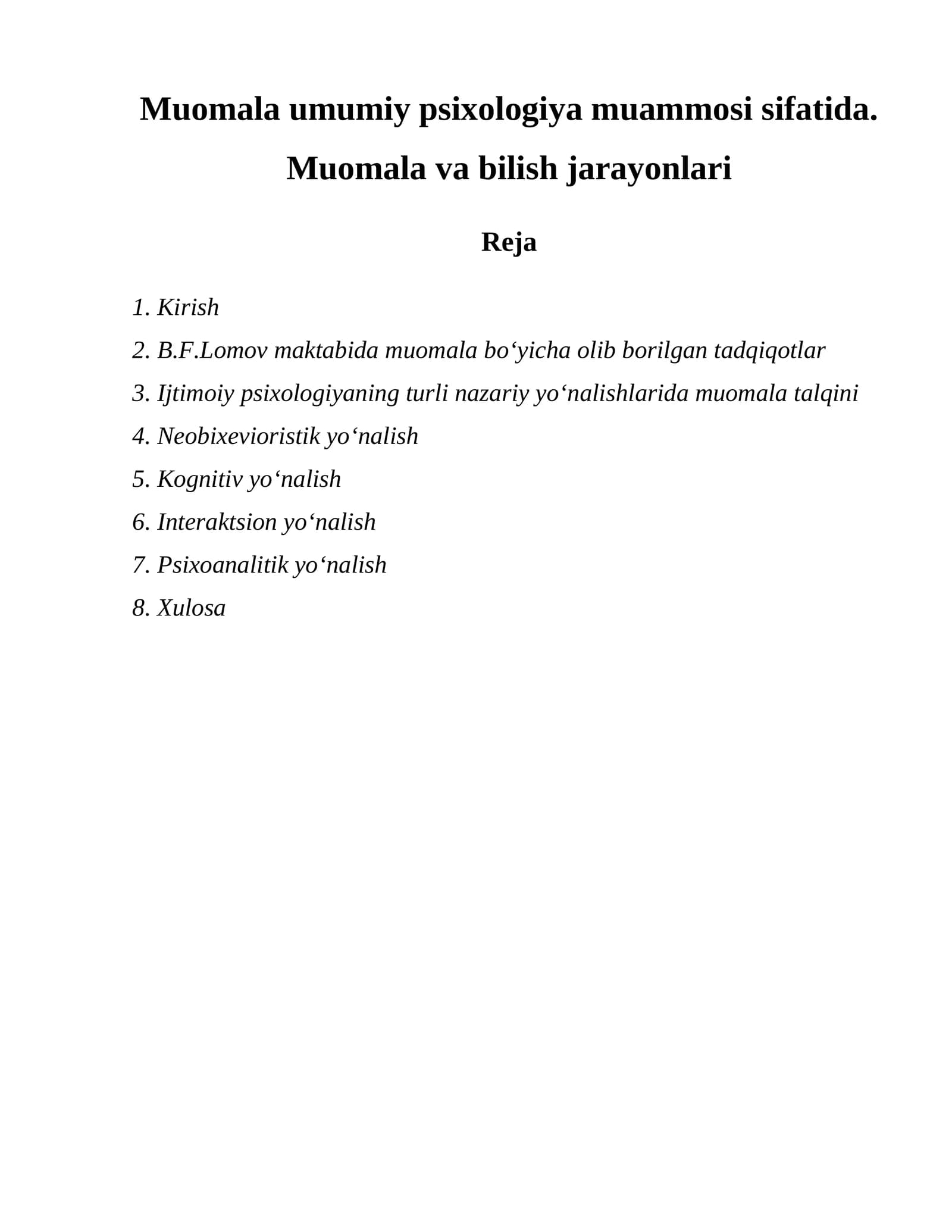 Muomala umumiy psixologiya muammosi sifatida. Muomala va bilish jarayonlari
