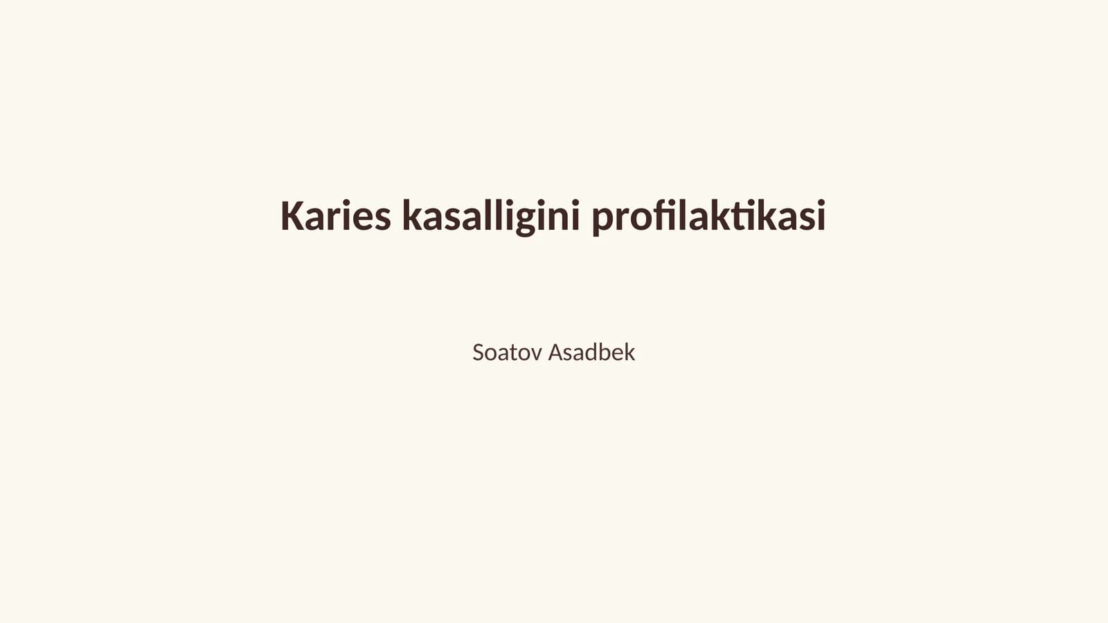 Karies kasalligini profilaktikasi