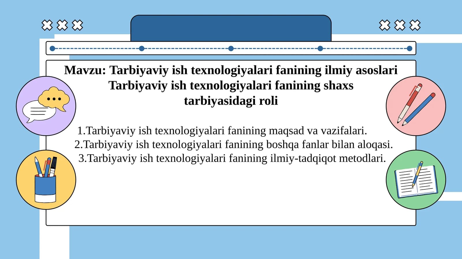 Tarbiyaviy ish texnologiyalari fanining ilmiy asoslari