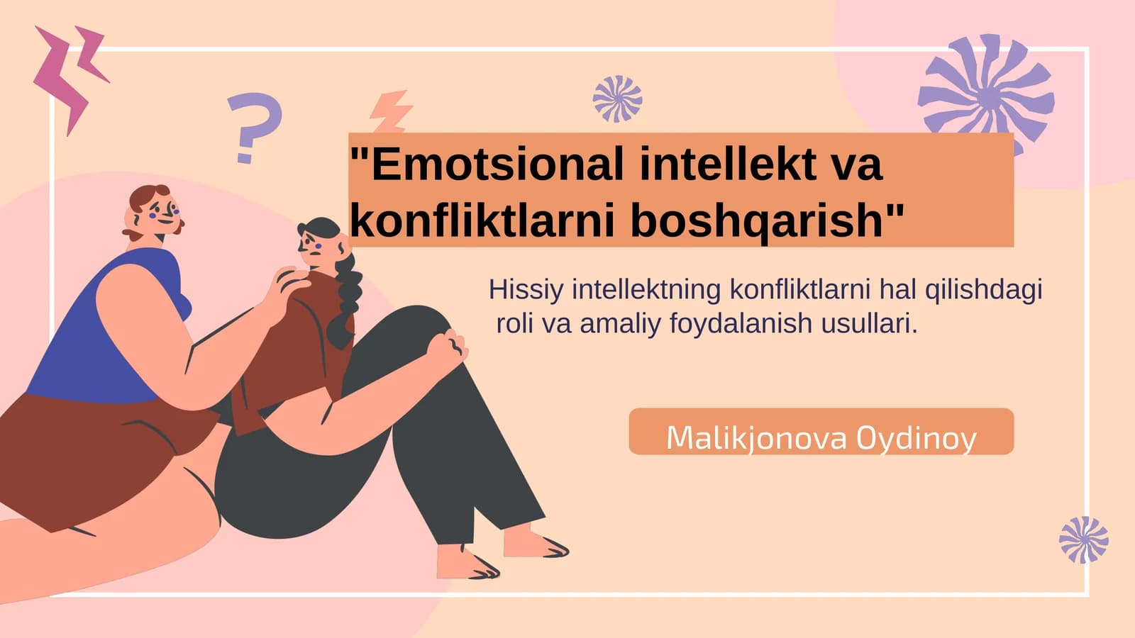 Emotsional intellekt va konfliktlarni boshqarish