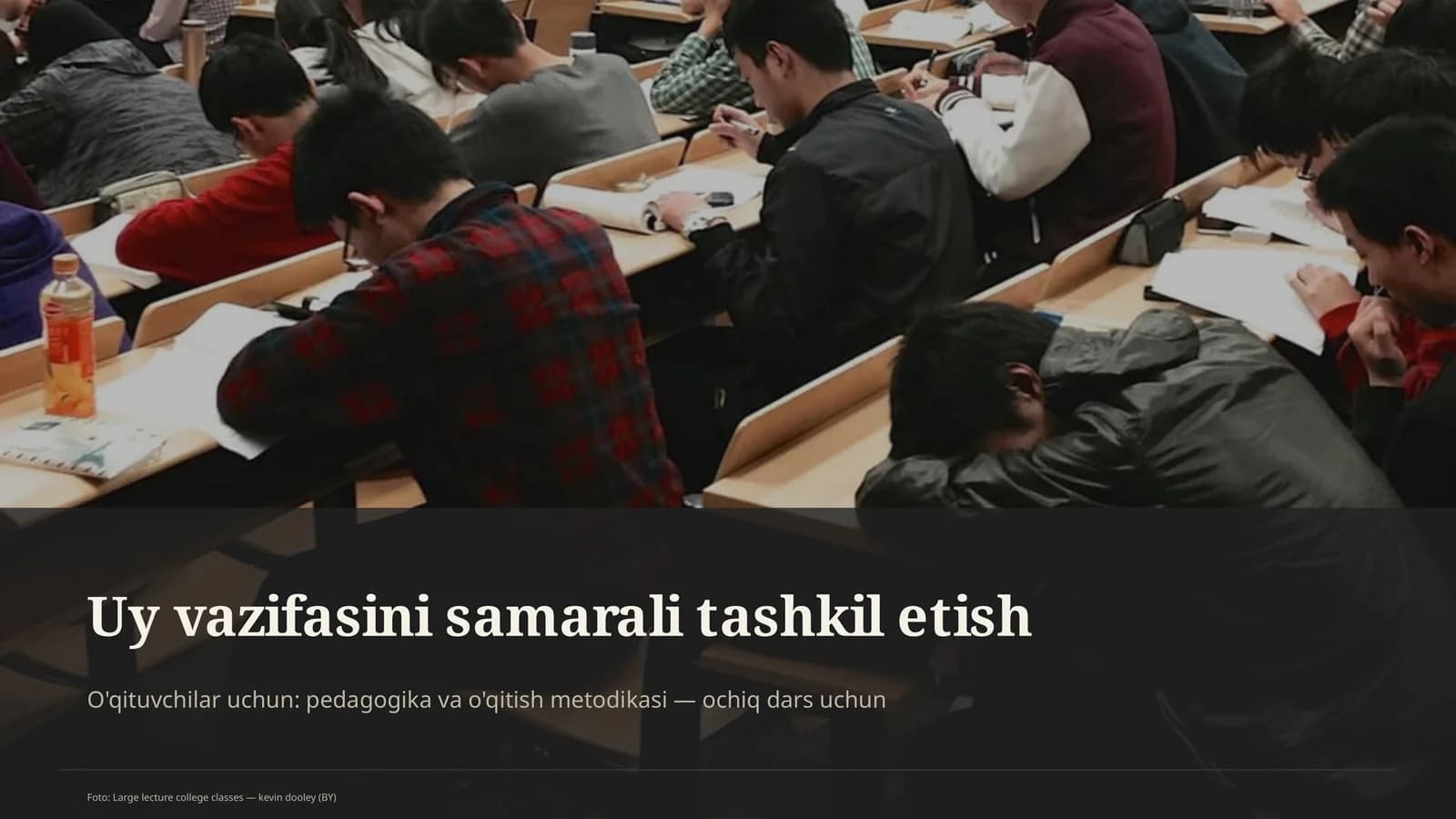 Uy vazifasini samarali tashkil etish