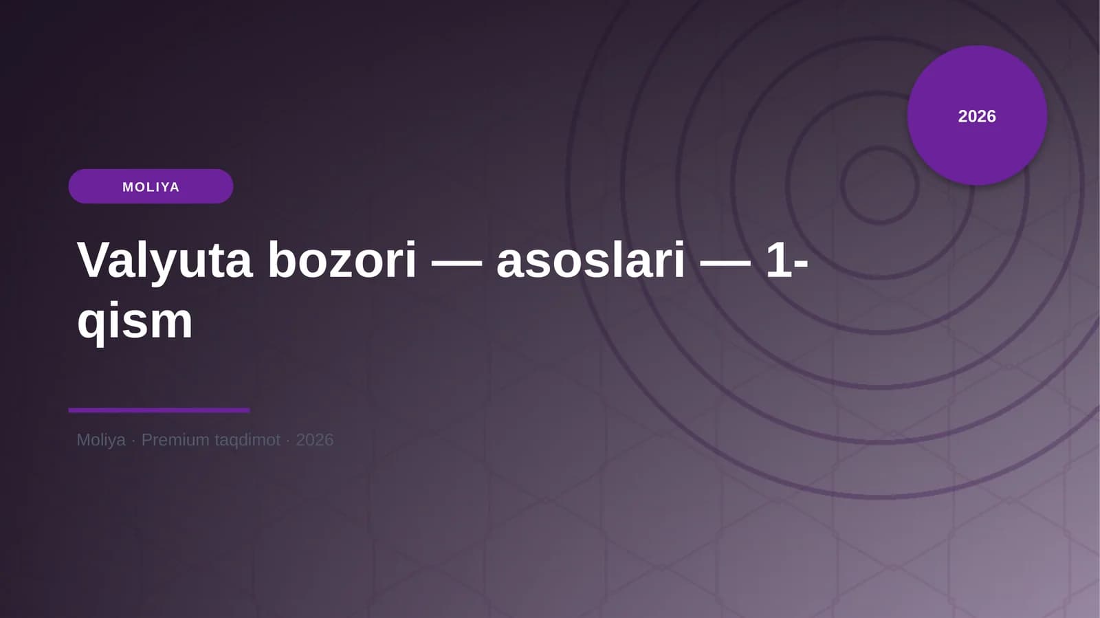 Valyuta bozori — asoslari — 1-qism