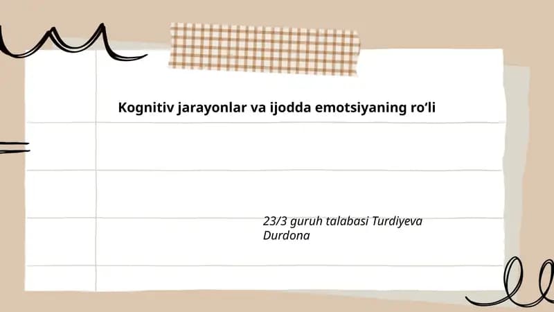 Kognitiv jarayonlar va ijodda emotsiyaning ro‘li