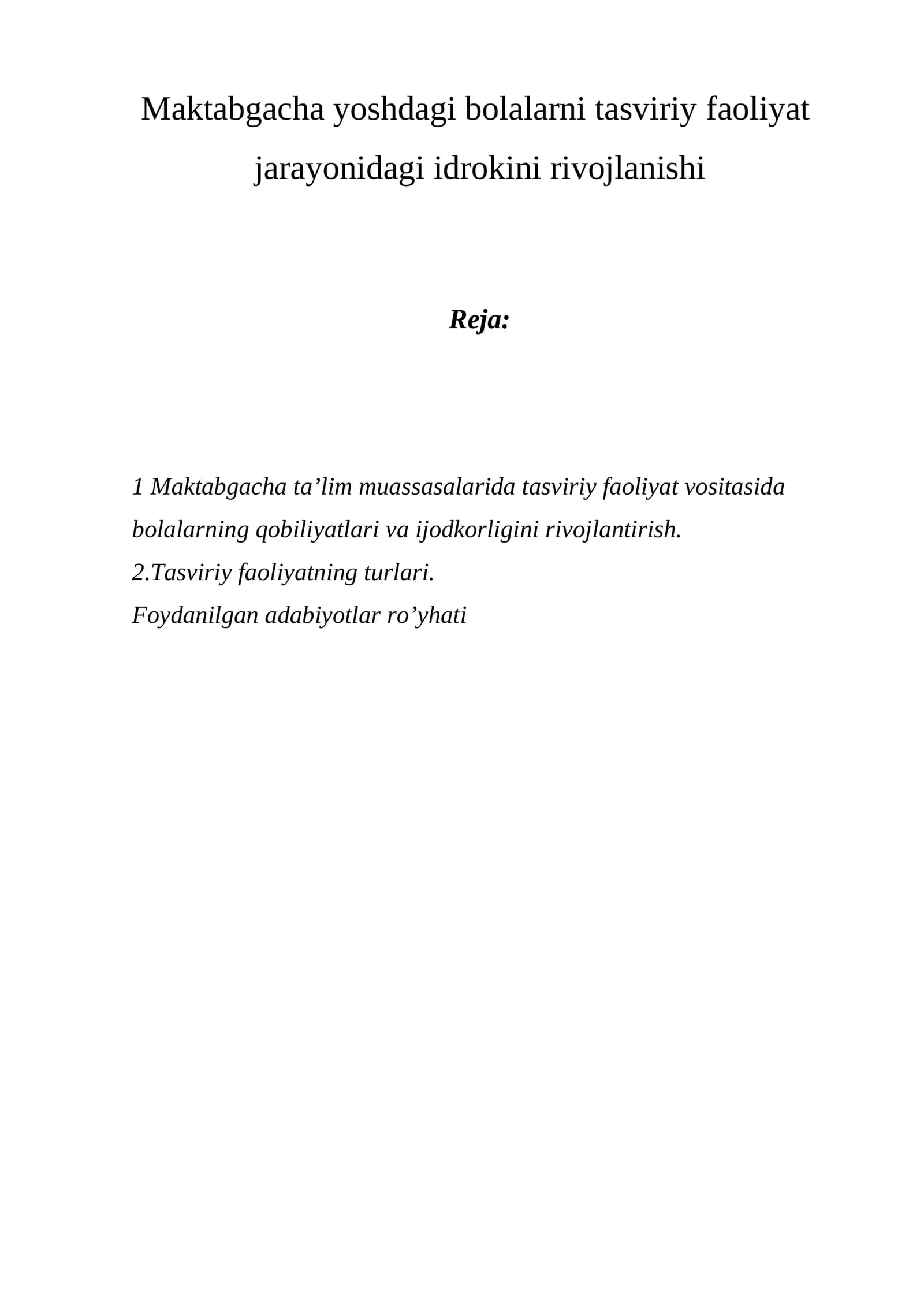 Maktabgacha yoshdagi bolalarni tasviriy faoliyat  jarayonidagi idrokini rivojlanishi