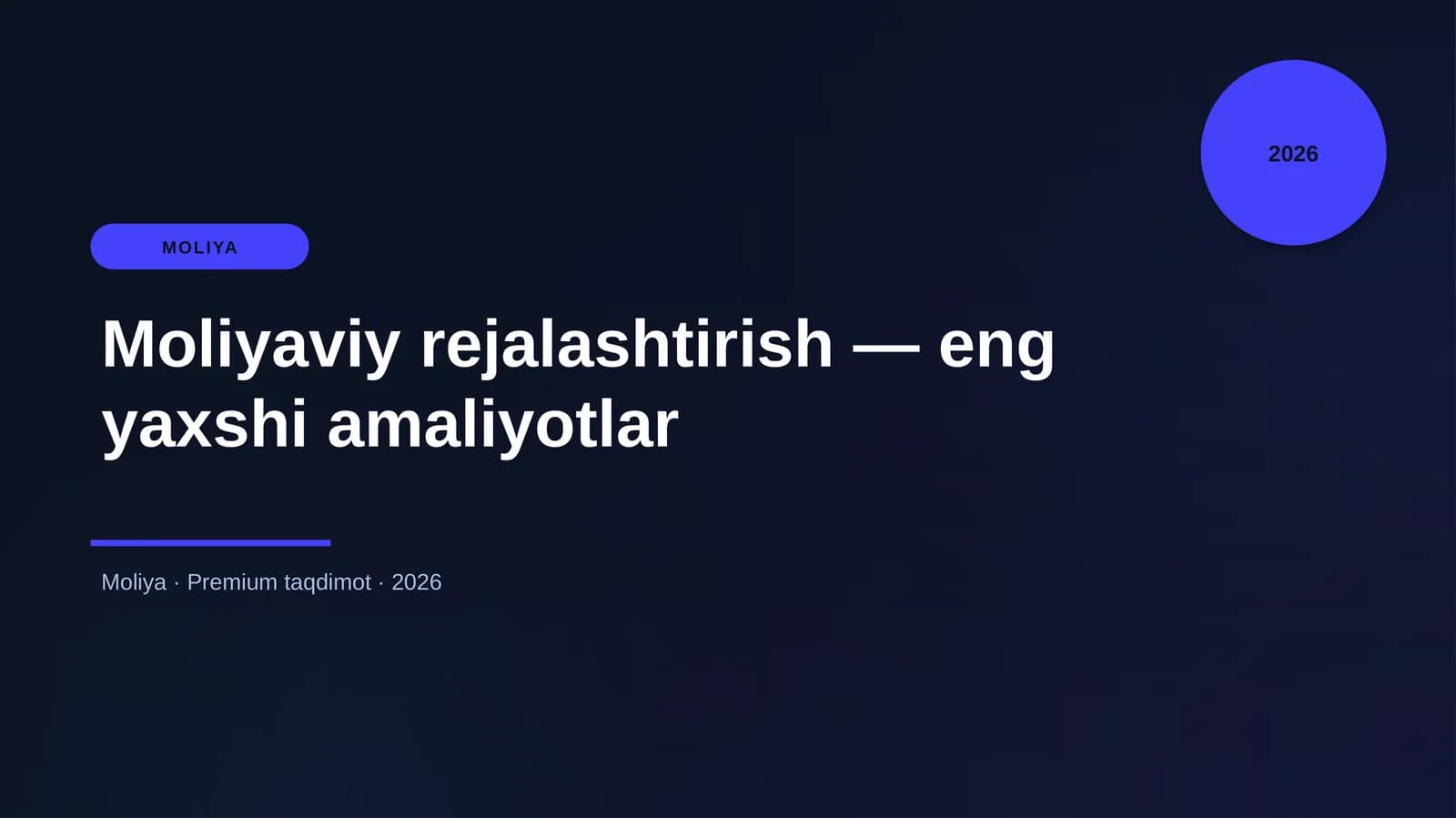 Moliyaviy rejalashtirish — eng yaxshi amaliyotlar