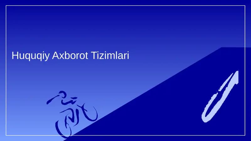 Huquqiy Axborot Tizimlari