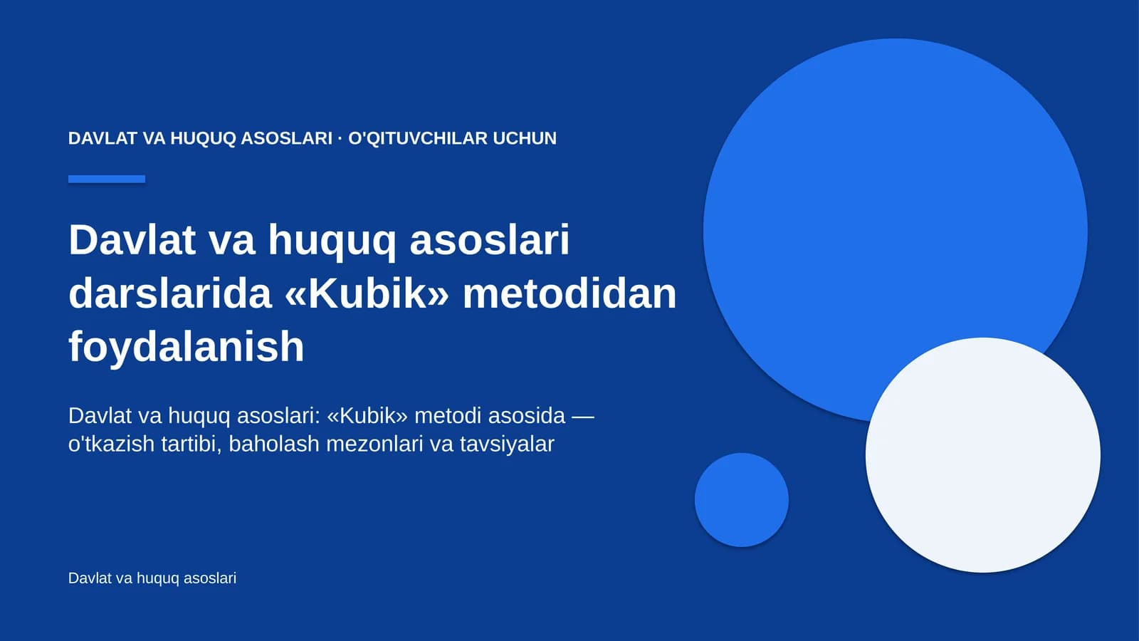 davlat va huquq asoslari darslarida kubik metodidan foydalanish 2906