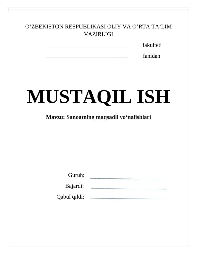 Sanoatning maqsadli yo‘nalishlari