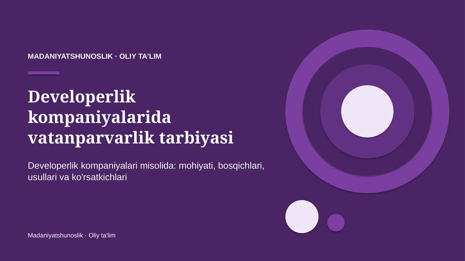 Developerlik kompaniyalarida vatanparvarlik tarbiyasi