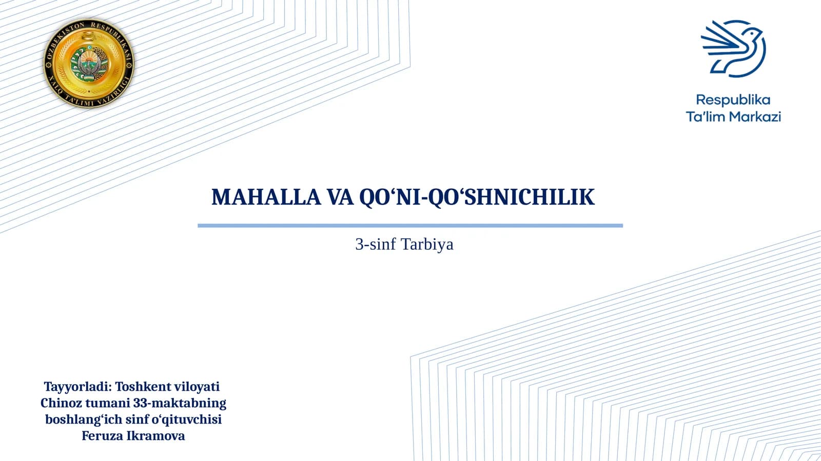 3-sinf Tarbiya fanidan Mahalla va qo'ni-qo'shnichilik dars taqdimoti