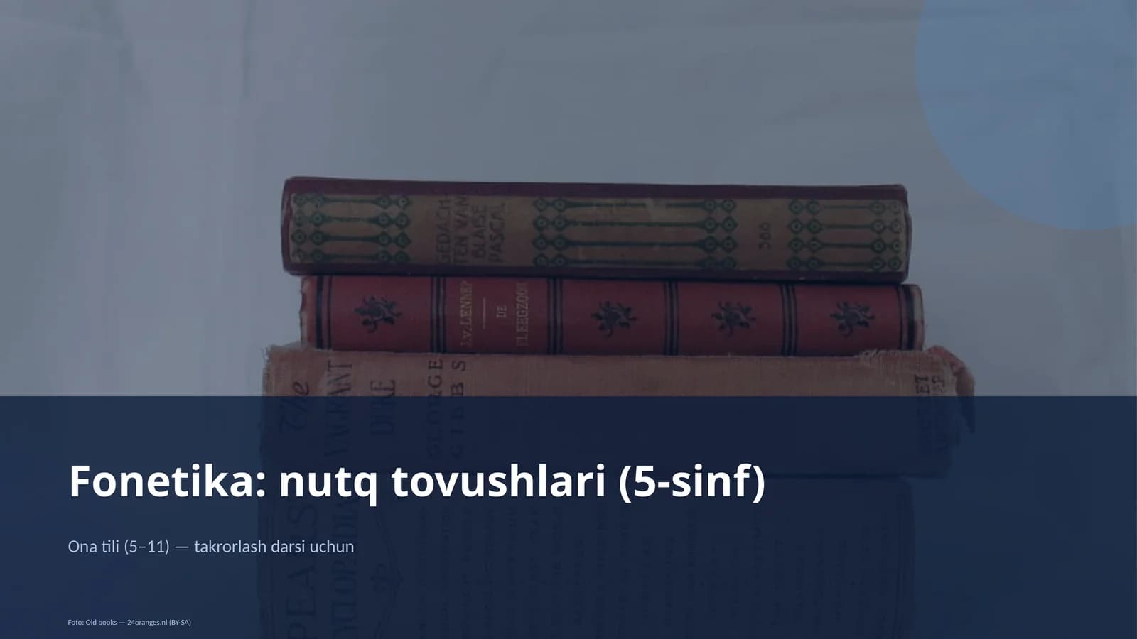 Fonetika: nutq tovushlari (5-sinf)