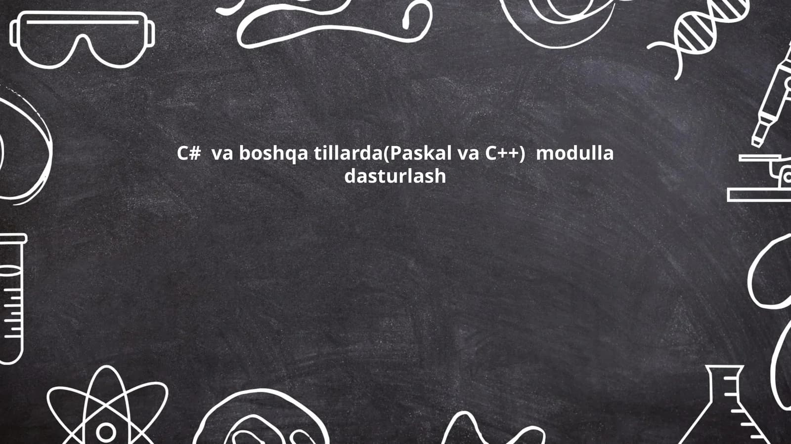 C# va Modullar dasturlash
