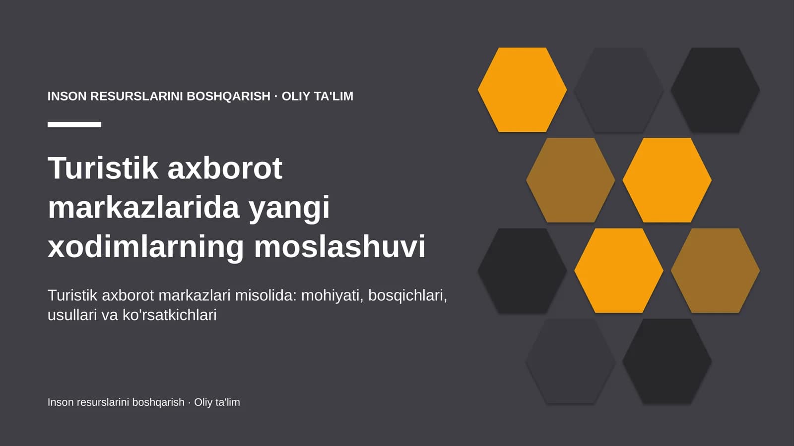 Turistik axborot markazlarida yangi xodimlarning moslashuvi