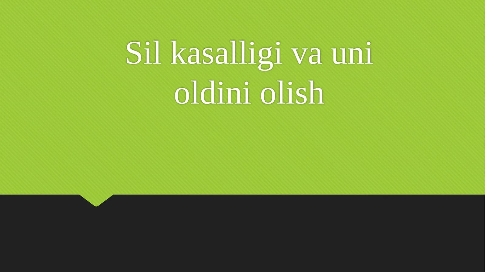 Sil kasalligi va uni oldini olish