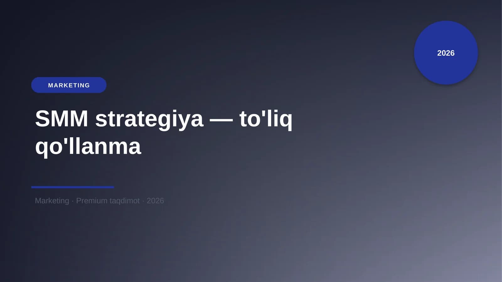 SMM strategiya — to'liq qo'llanma
