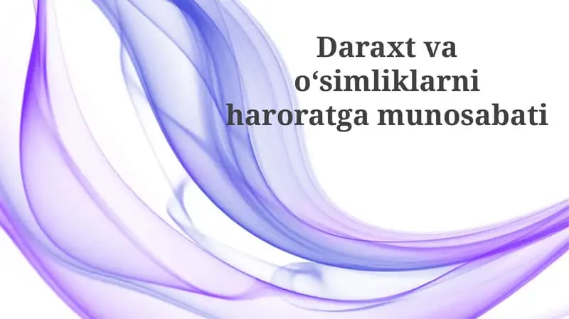 Daraxtvaoʻsimliklarniharoratgamunosabati