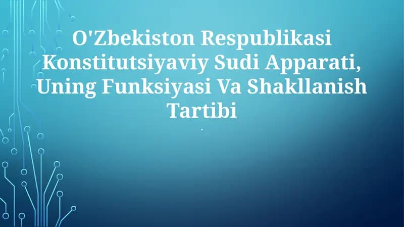 O'Zbekiston Respublikasi Konstitutsiyaviy Sudi Apparati, Uning Funksiyasi Va Shakllanish Tartibi