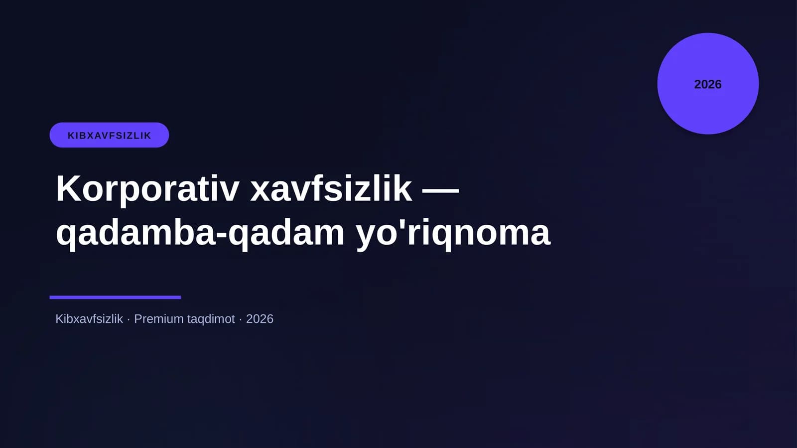 Korporativ xavfsizlik — qadamba-qadam yo'riqnoma