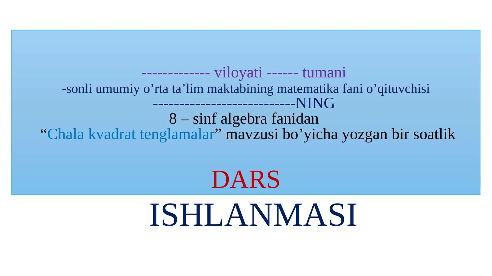 Matematikafaniga oid dars ishlanmasi