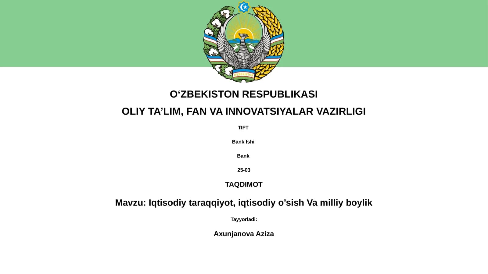 Iqtisodiy taraqqiyot, iqtisodiy o’sish Va milliy boylik