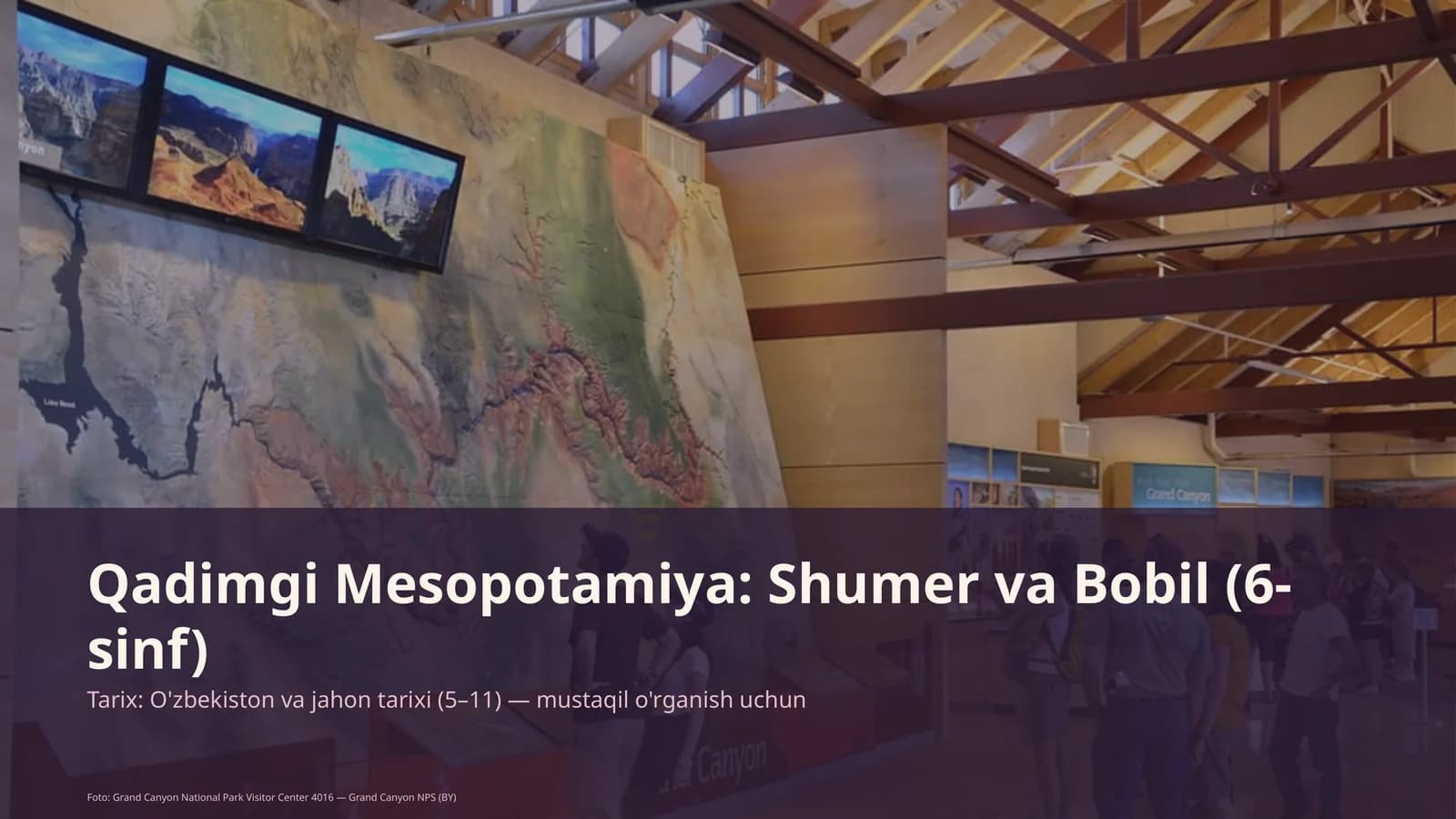 Qadimgi Mesopotamiya: Shumer va Bobil (6-sinf)