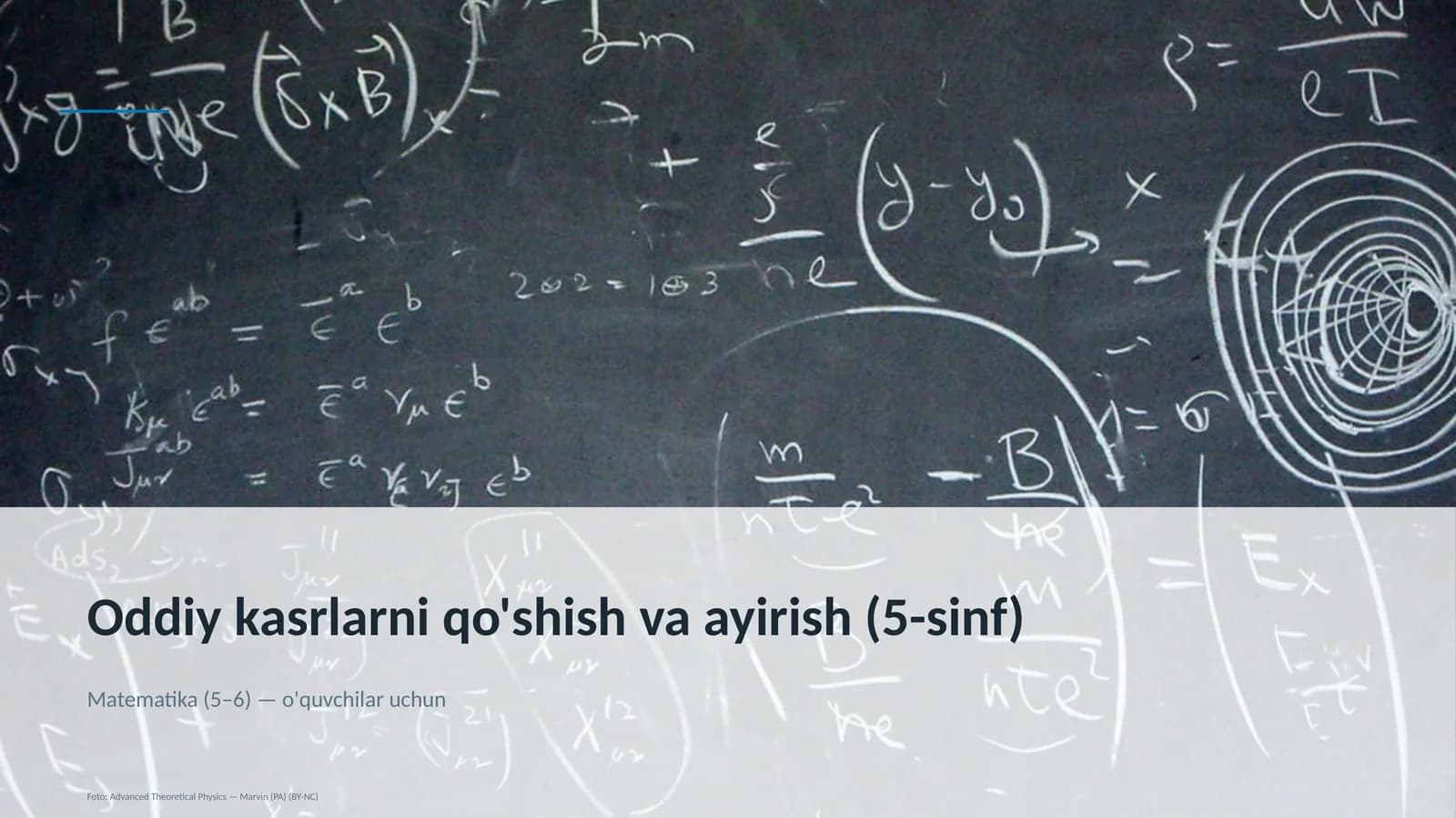Oddiy kasrlarni qo'shish va ayirish (5-sinf)