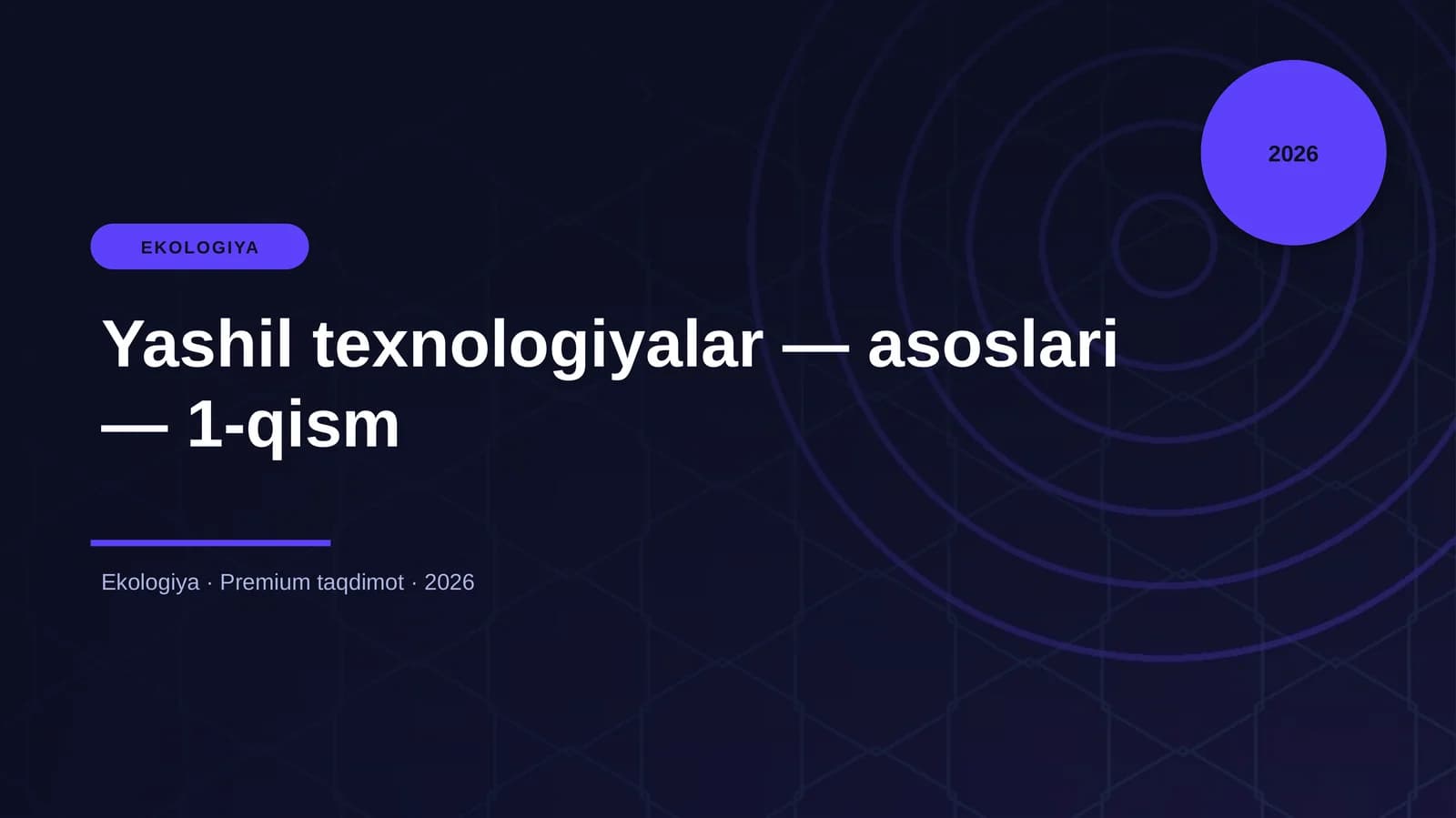 Yashil texnologiyalar — asoslari — 1-qism