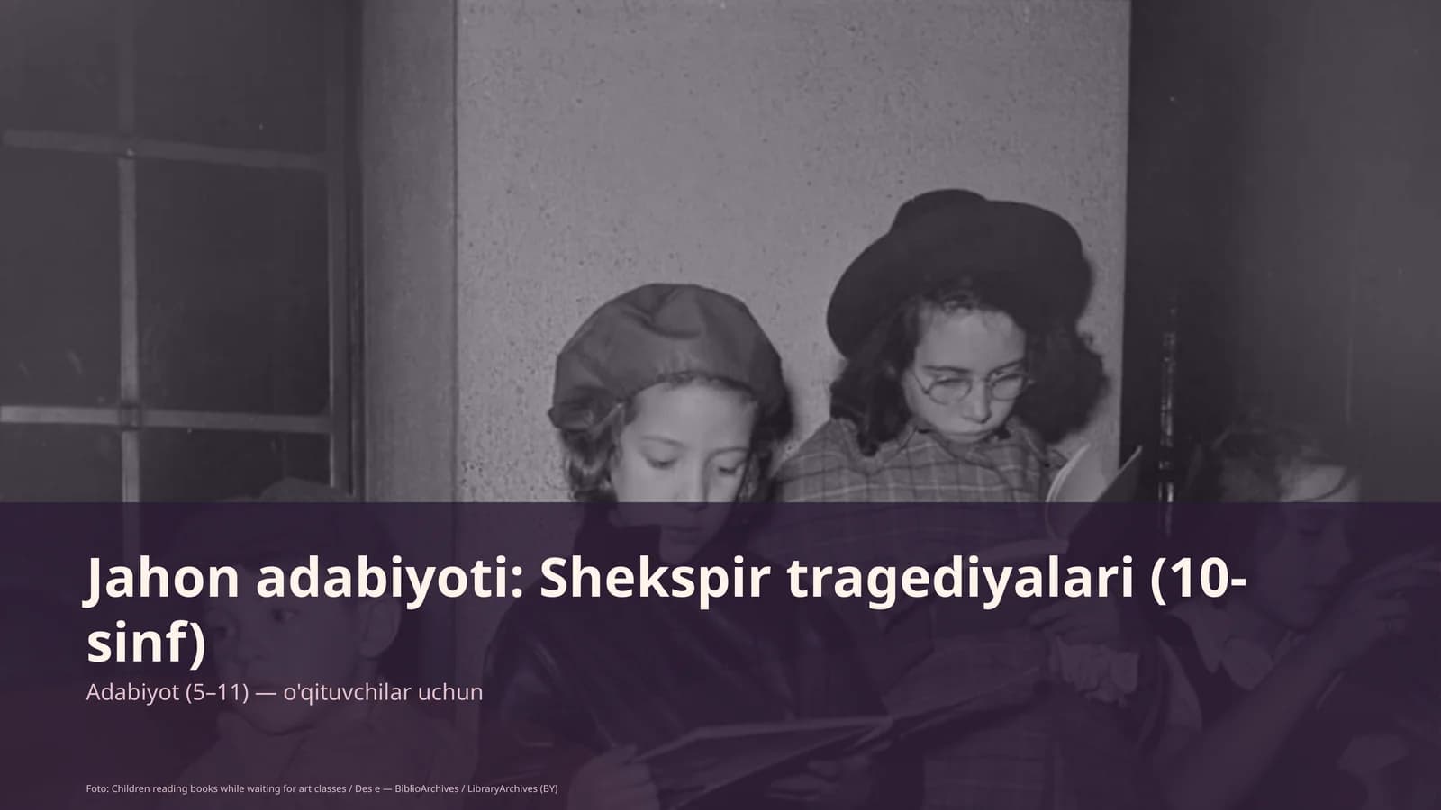 Shekspir tragediyalari (10-sinf)