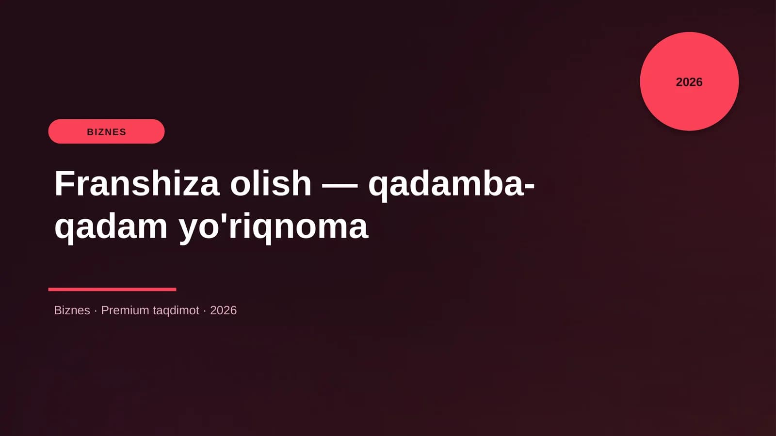 Franshiza olish — qadamba-qadam yo'riqnoma