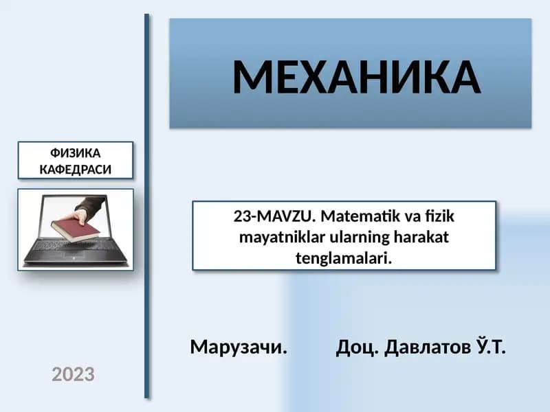 MATEMATIK VA FIZIK MAYATNIKLAR ULARNING HARAKAT TENGLAMALARI