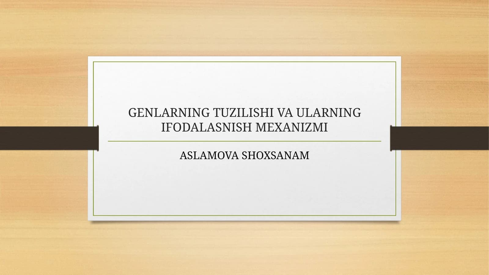 GENLARNING TUZILISHI VA ULARNING IFODALASNISH MEXANIZMI