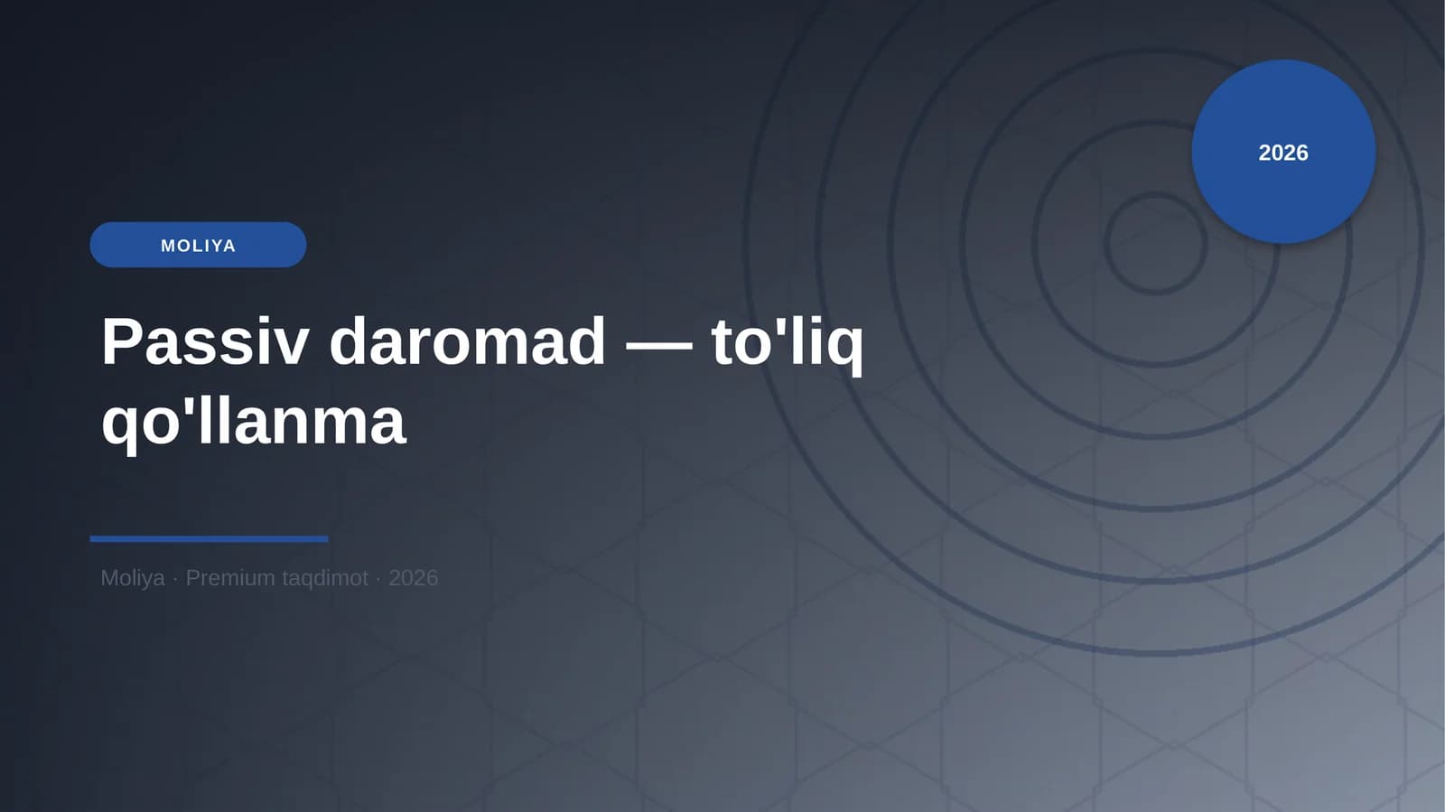 Passiv daromad — to'liq qo'llanma