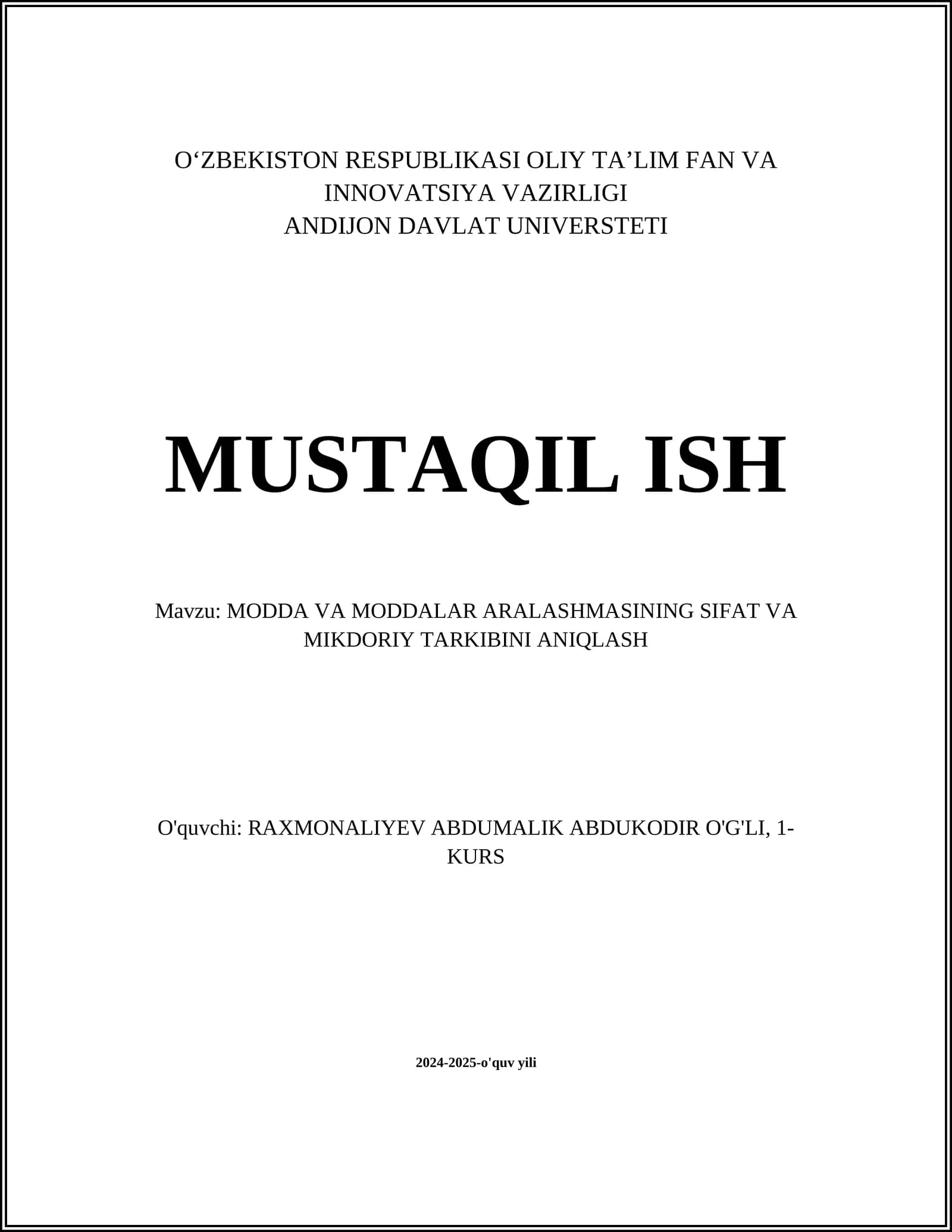 MODDA VA MODDALAR ARALASHMASINING SIFAT VA MIKDORIY TARKIBINI ANIQLASH