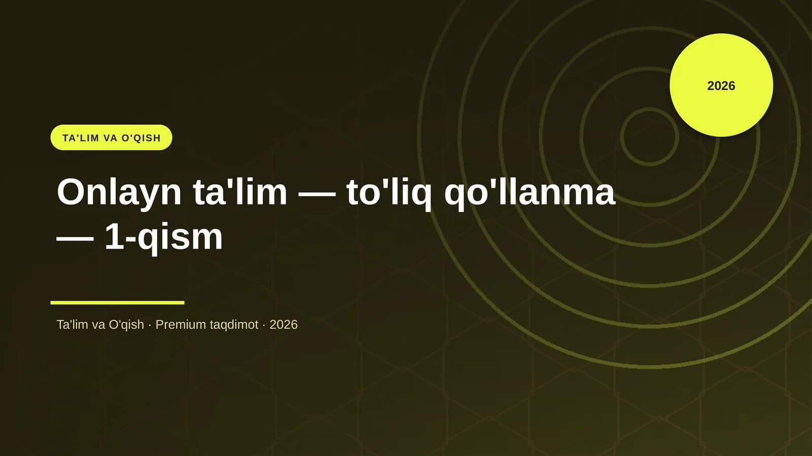 Onlayn ta'lim - to'liq qo'llanma - 1-qism