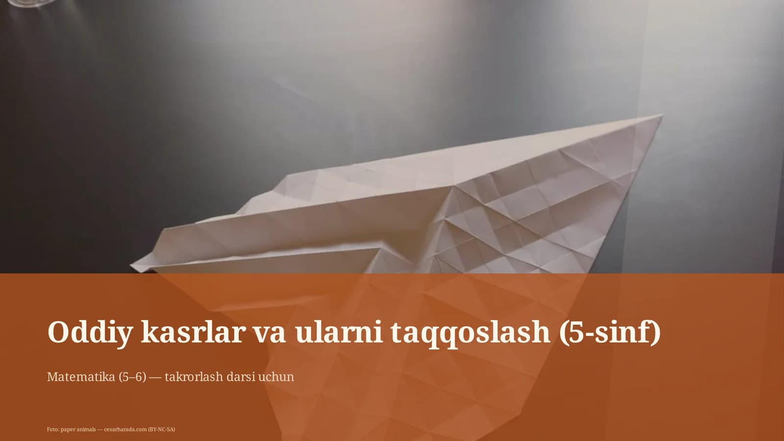 Oddiy kasrlar va ularni taqqoslash (5-sinf)